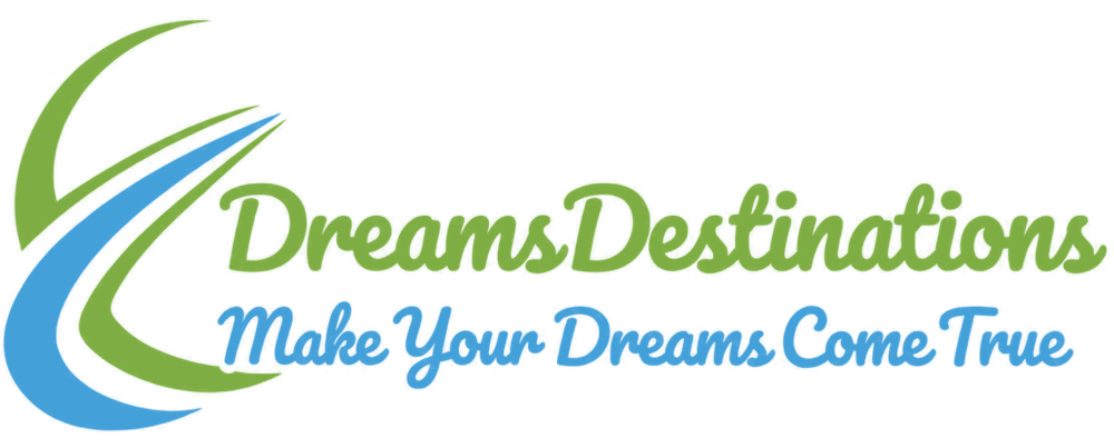 Dreams Destinations - Make Your Dreams Come True